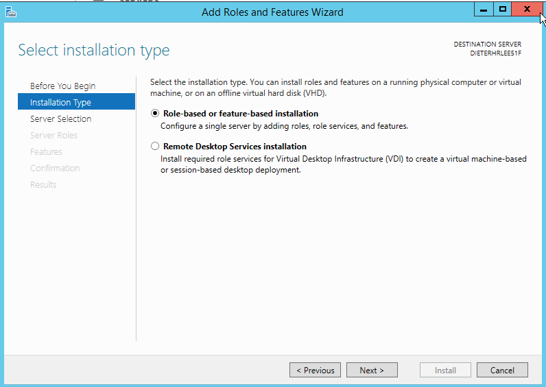 Role- or feature-based installation 